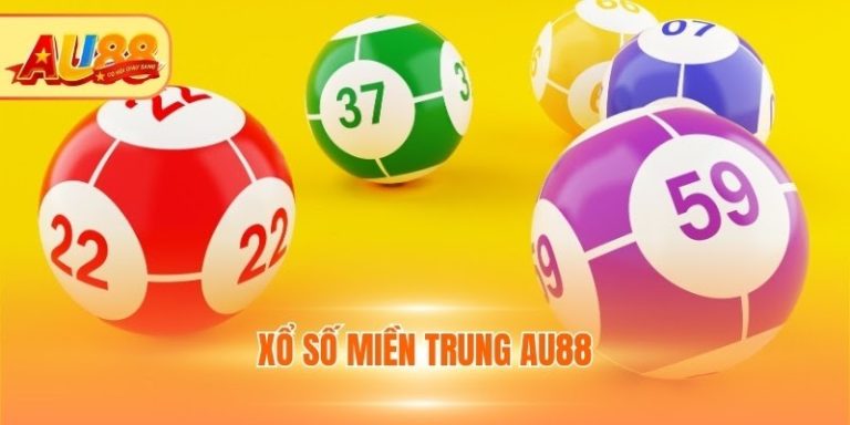 Xổ Số Miền Trung AU88 - Sân Chơi Chốt Thưởng Đỉnh Cao Xổ số miền Trung